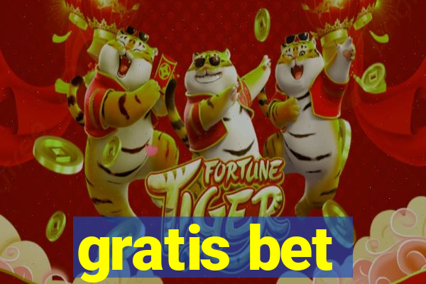 gratis bet