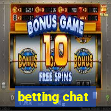 betting chat