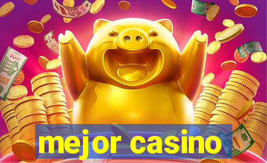 mejor casino