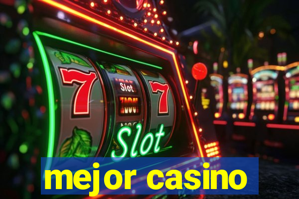 mejor casino