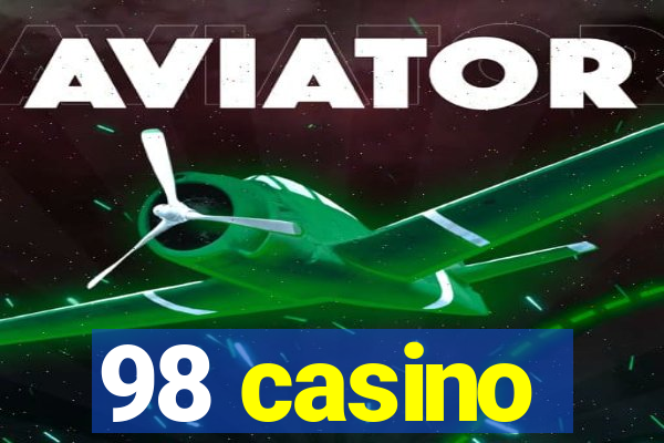 98 casino