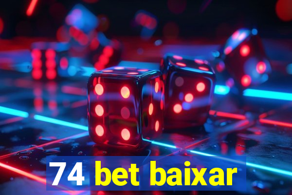 74 bet baixar