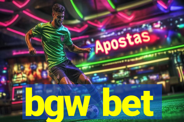 bgw bet