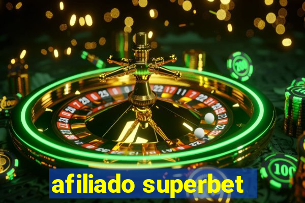 afiliado superbet