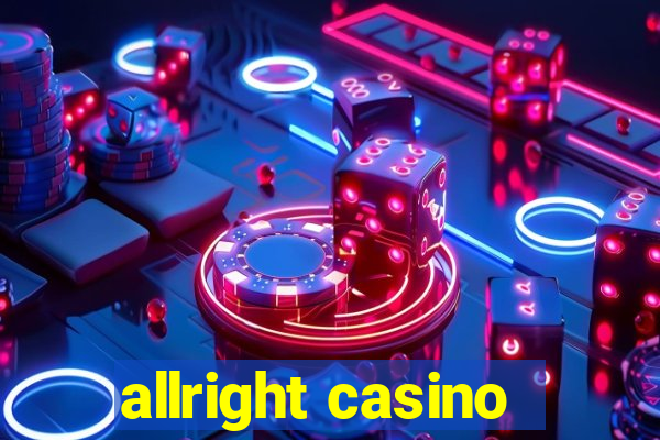 allright casino