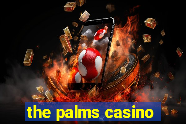 the palms casino