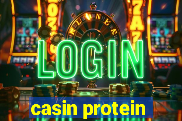 casin protein