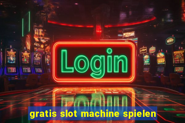 gratis slot machine spielen