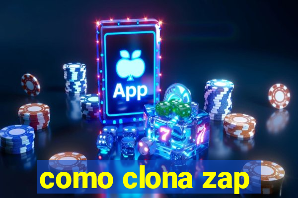 como clona zap