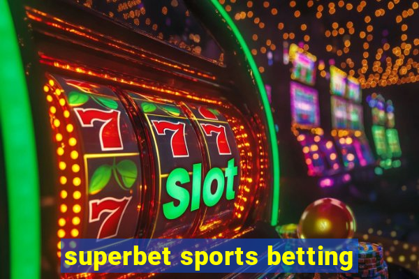 superbet sports betting