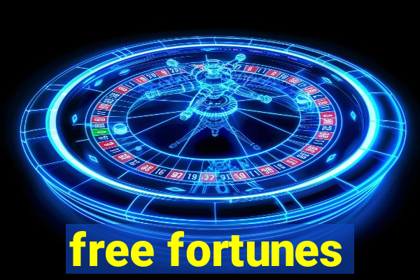 free fortunes