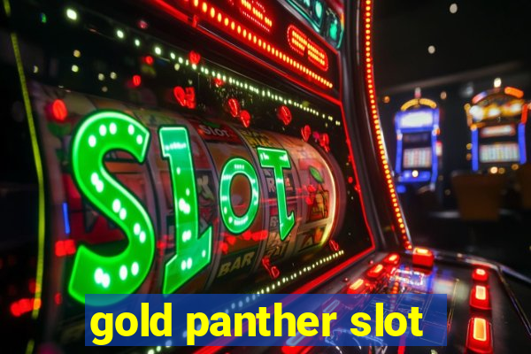 gold panther slot