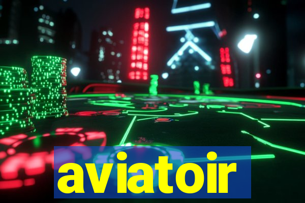 aviatoir