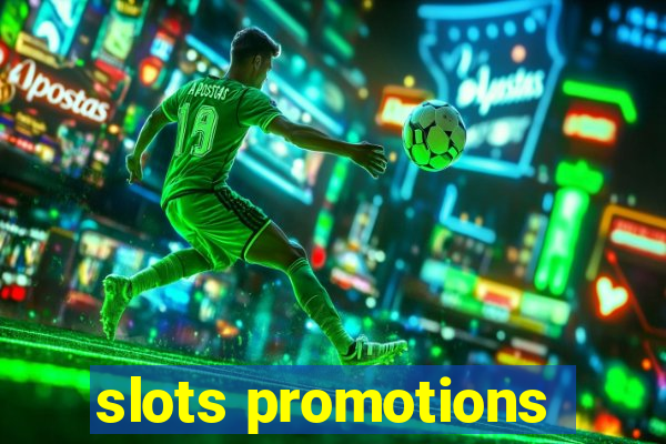 slots promotions