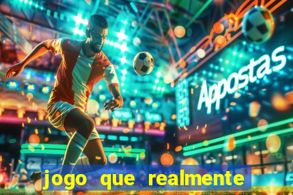 jogo que realmente paga sem precisar depositar