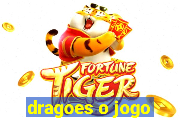 dragoes o jogo