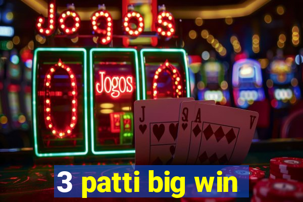 3 patti big win