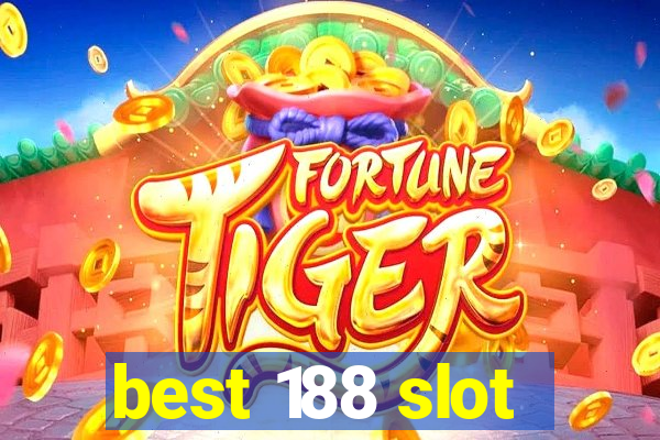 best 188 slot