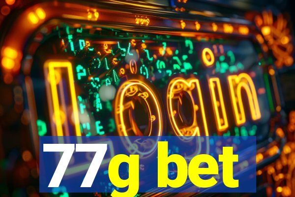 77g bet