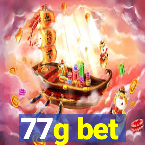 77g bet