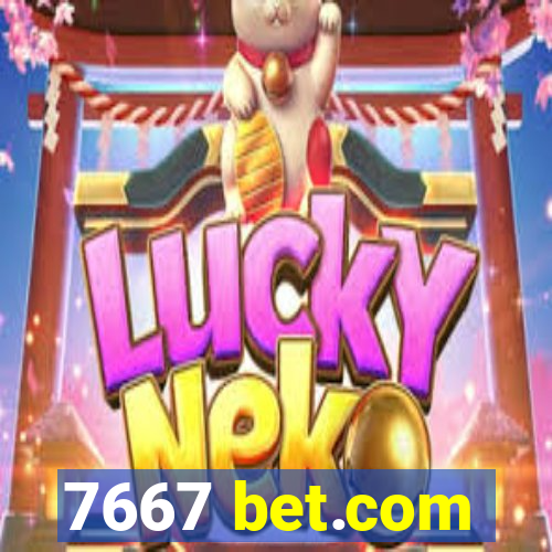 7667 bet.com