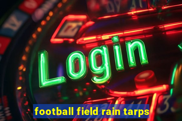 football field rain tarps