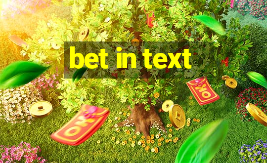 bet in text