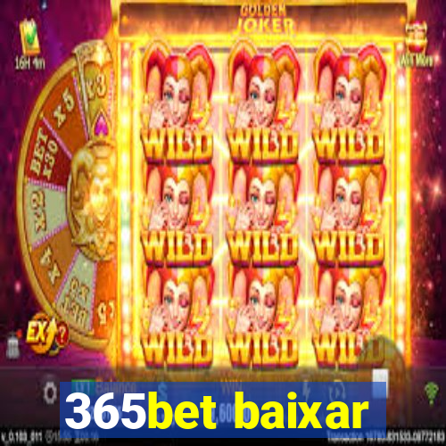 365bet baixar