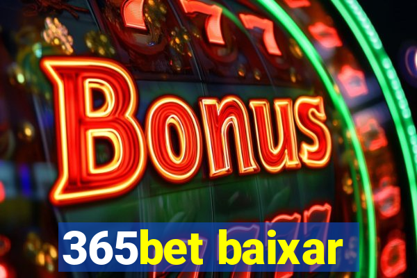 365bet baixar