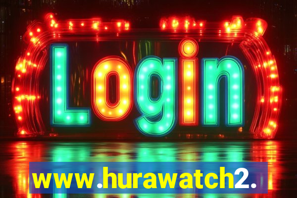 www.hurawatch2.to