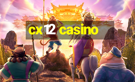 cx12 casino