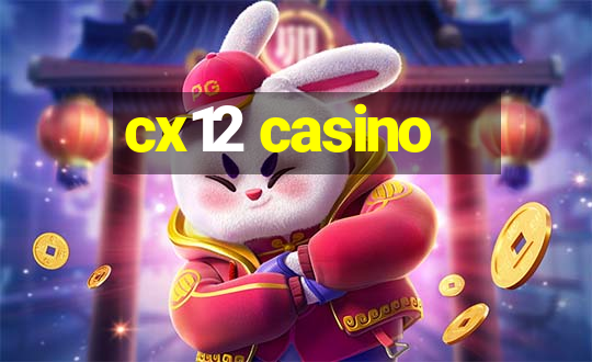 cx12 casino