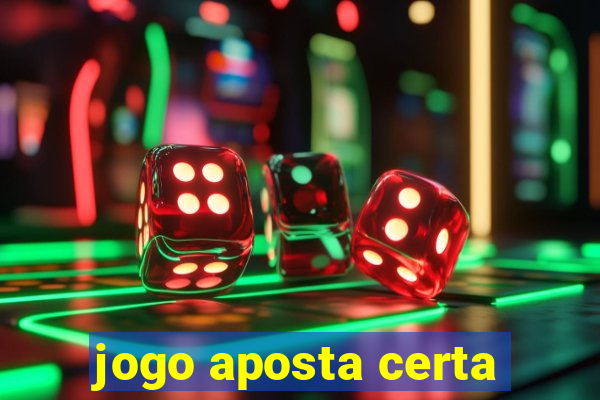 jogo aposta certa