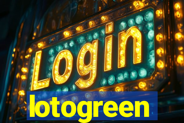 lotogreen