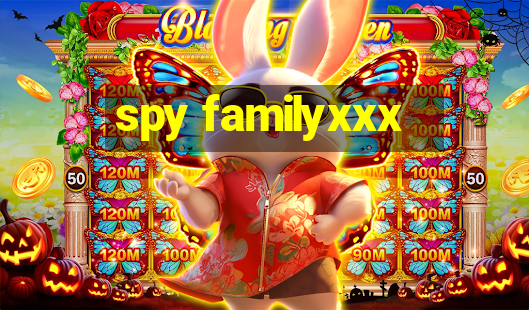 spy familyxxx