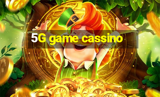 5G game cassino