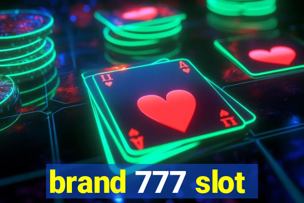 brand 777 slot