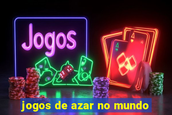 jogos de azar no mundo