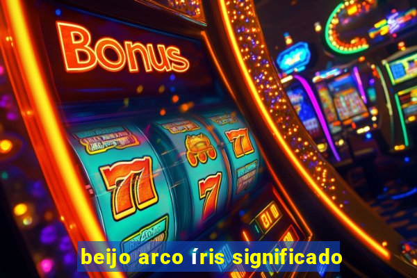 beijo arco íris significado