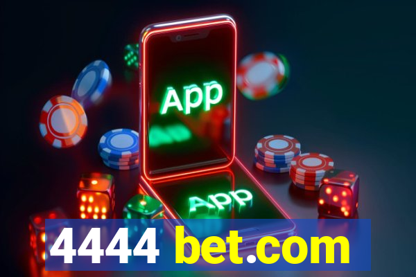 4444 bet.com