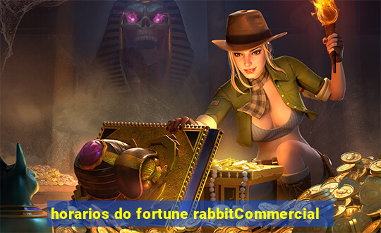 horarios do fortune rabbitCommercial