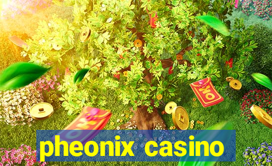 pheonix casino