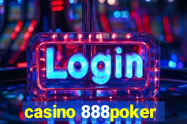 casino 888poker