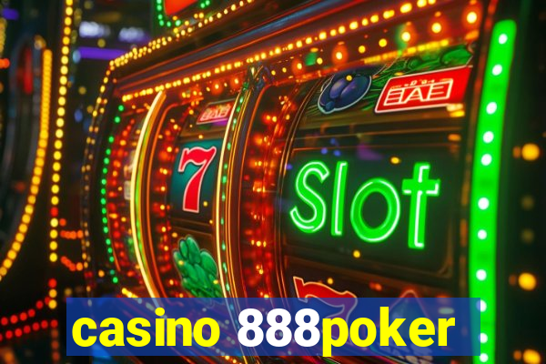 casino 888poker