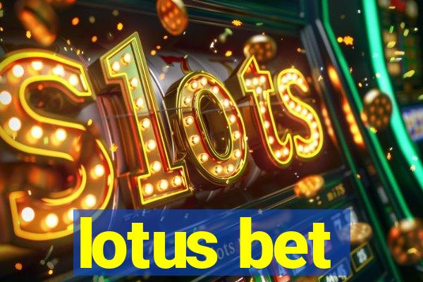 lotus bet