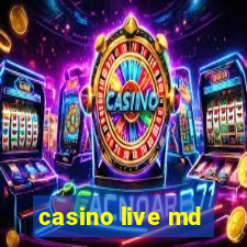 casino live md