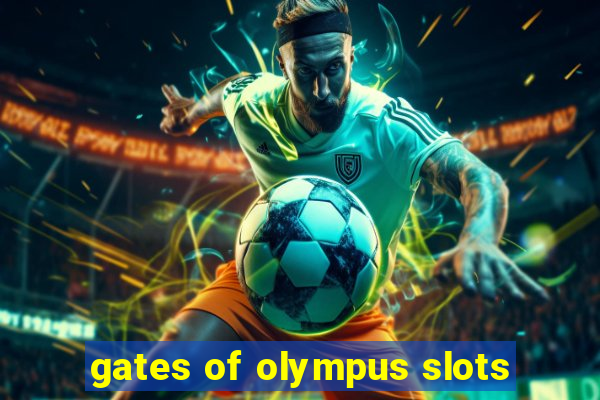 gates of olympus slots