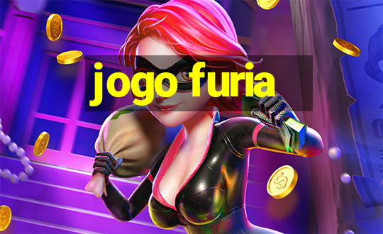 jogo furia