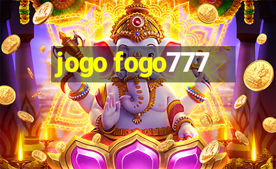 jogo fogo777