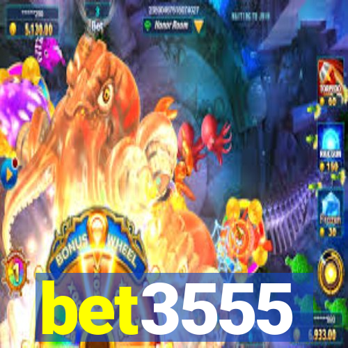 bet3555